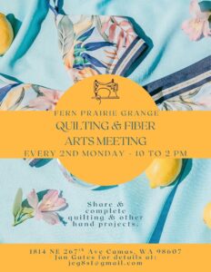 Fiber Arts & Quilting Meeting @ Fern Prairie Grange